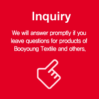 Inquiry-We will answer promptly if you leave questions for products of Booyoung Textile and others.